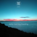 Early Morning Traveling