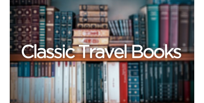 Classic Travel Books Classic Travel Books