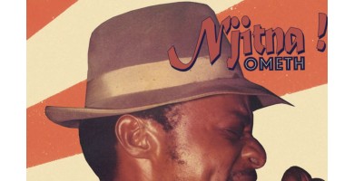 Nanga Boko Records publica "Njitna!" del cantante camerunés Ometh